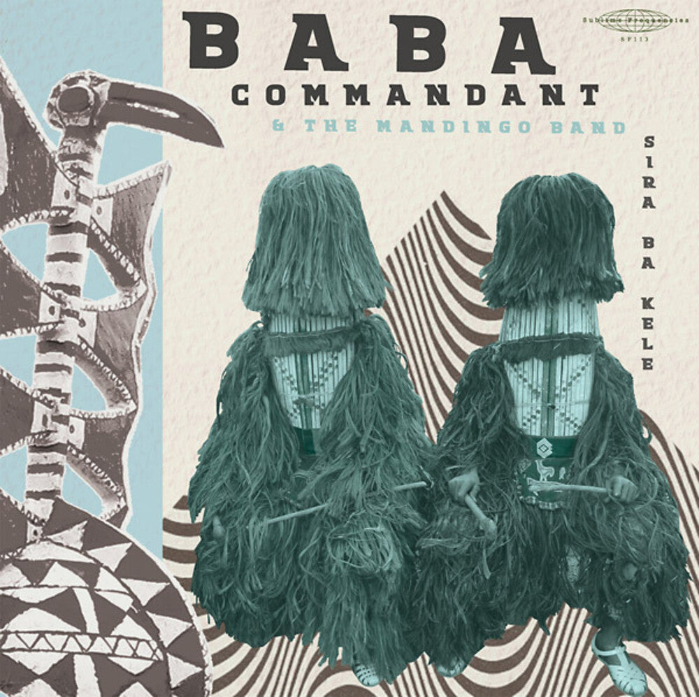 the album cover for Baba Commandant & Mandingo Band - Siri Ba Kele