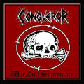 the album cover for Conqueror - War.Cult.Supremacy