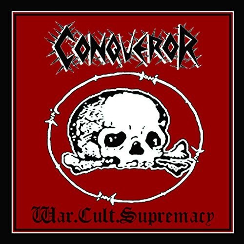 the album cover for Conqueror - War.Cult.Supremacy