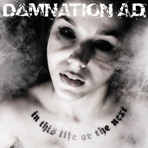 the album cover for Damnation AD - In This Life Or The Next