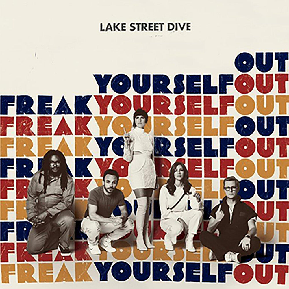 the album cover for Lake Street Dive - Freak Yourself Out