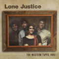 the album cover for Lone Justice - Western Tapes 1983
