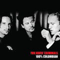 the album cover for Fun Lovin' Criminals - 100% Columbian [Limited Edition] (Uk)