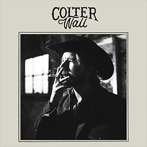the album cover for Colter Wall - Colter Wall