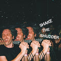 the album cover for !!! (Chk Chk Chk) - Shake The Shudder