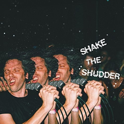 the album cover for !!! (Chk Chk Chk) - Shake The Shudder