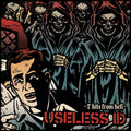the album cover for Useless Id - 7 Hits From Hell