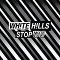 the album cover for White Hills - Stop Mute Defeat