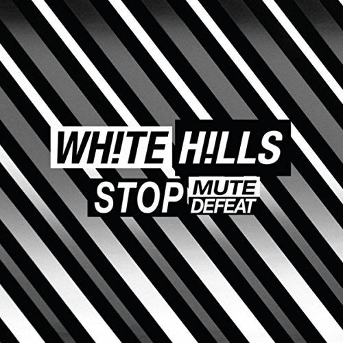 the album cover for White Hills - Stop Mute Defeat