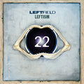the album cover for Leftfield - Leftism 22