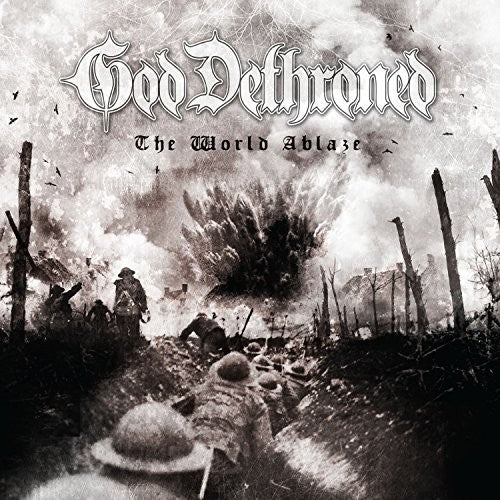 the album cover for God Dethroned - The World's Ablaze