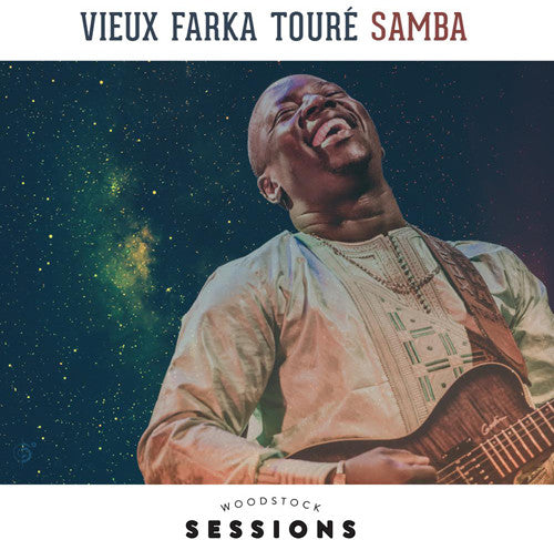 the album cover for Vieux Toure Farka - Woodstock Sessions Vol. 8 Samba