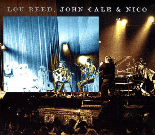 the album cover for Lou Reed & John Cale & Nico - Live At The Bataclan 1972