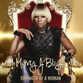 the album cover for Mary J. Blige - Strength Of A Woman [Clean]