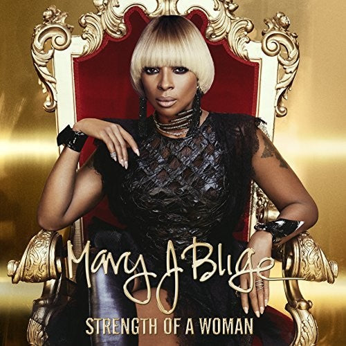 the album cover for Mary J. Blige - Strength Of A Woman [Clean]