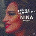 the album cover for Nina Miranda - Freedom Of Movement