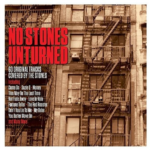 the album cover for No Stones Unturned 60 Songs Covered By The Stones - No Stones Unturned: 60 Songs Covered By The Stones