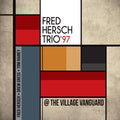 the album cover for Fred Hersch - 97 @ The Village Vanguard