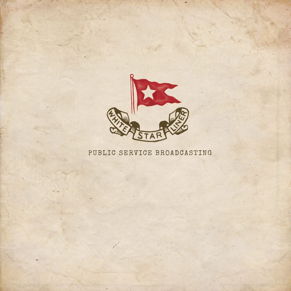the album cover for Public Service Broadcasting - White Star Liner