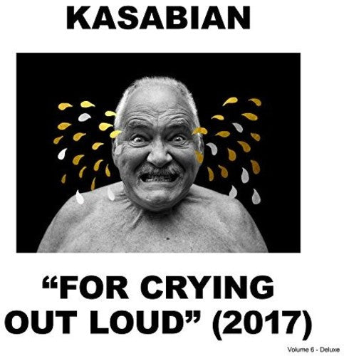 the album cover for Kasabian - For Crying Out Loud [Import Deluxe]