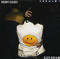 the album cover for Daddy Issues - Deep Dream
