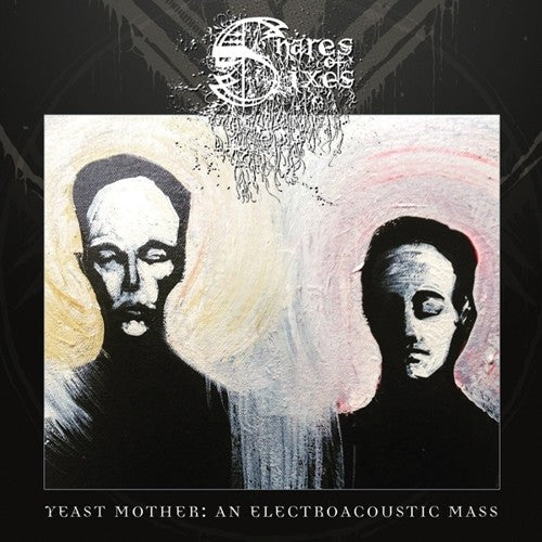 the album cover for Snares Of Sixes - Yeast Mother: An Electroacoustic Mass