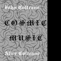 the album cover for John Coltrane / Coltrane,Alice - Cosmic Music