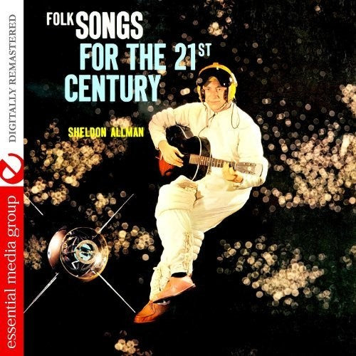 the album cover for Sheldon Allman - Folk Songs For The 21st Century