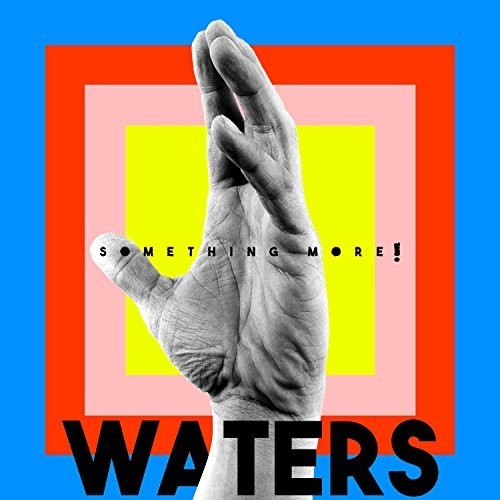 the album cover for Waters - Something More! [LP]