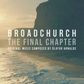 the album cover for Broadchurch [TV Series] - Broadchurch: The Final Chapter [Soundtrack]