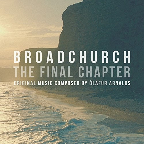 the album cover for Broadchurch [TV Series] - Broadchurch: The Final Chapter [Soundtrack]