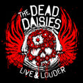 the album cover for The Dead Daisies - Live & Louder