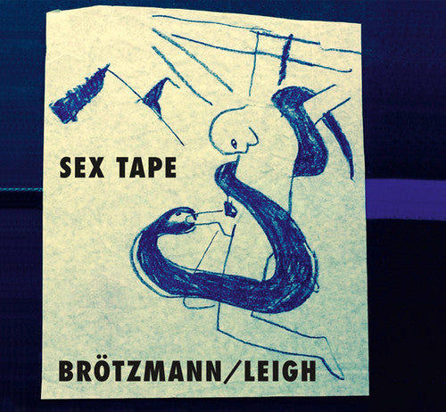 the album cover for Peter Brotzmann / Leigh,Heather - Sex Tape