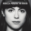 the album cover for Rebecca Pidgeon - The Raven