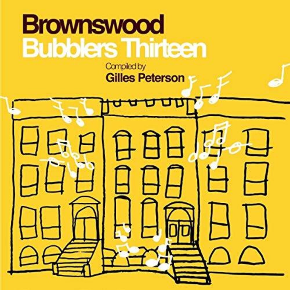 the album cover for Gilles Peterson - Brownswood Bubblers Thirteen