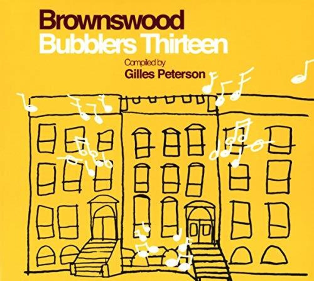 the album cover for Gilles Peterson - Brownswood Bubblers Thirteen