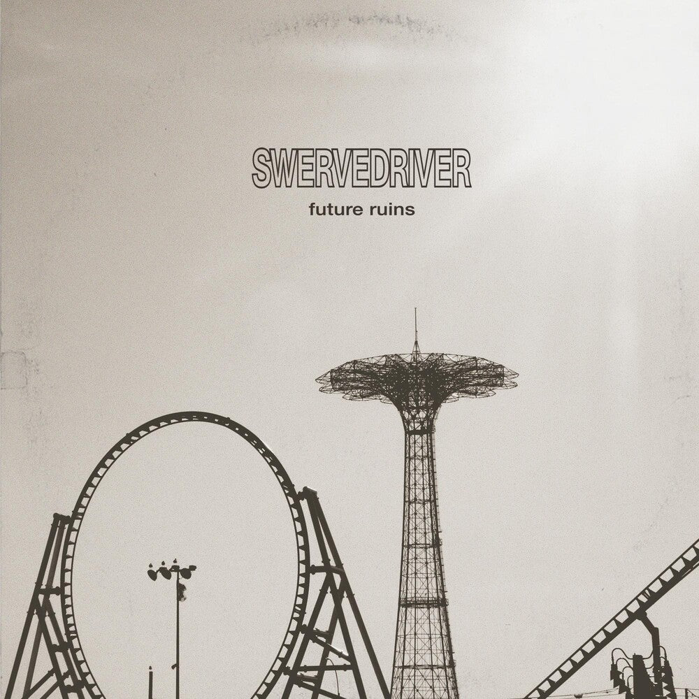 the album cover for Swervedriver - Future Ruins [Indie Exclusive Limited Edition Red LP + Slipmat]