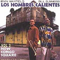 the album cover for Los Hombres Calientes - New Cargo Square, Vol. 3