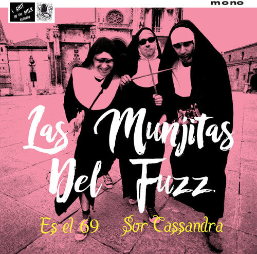 the album cover for Las Munjitas Del Fuzz - Es El 69 [Limited Edition] (Wht)