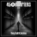 the album cover for Unknown Artist - They Call It Justice