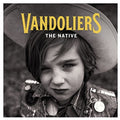the album cover for Vandoliers - The Native