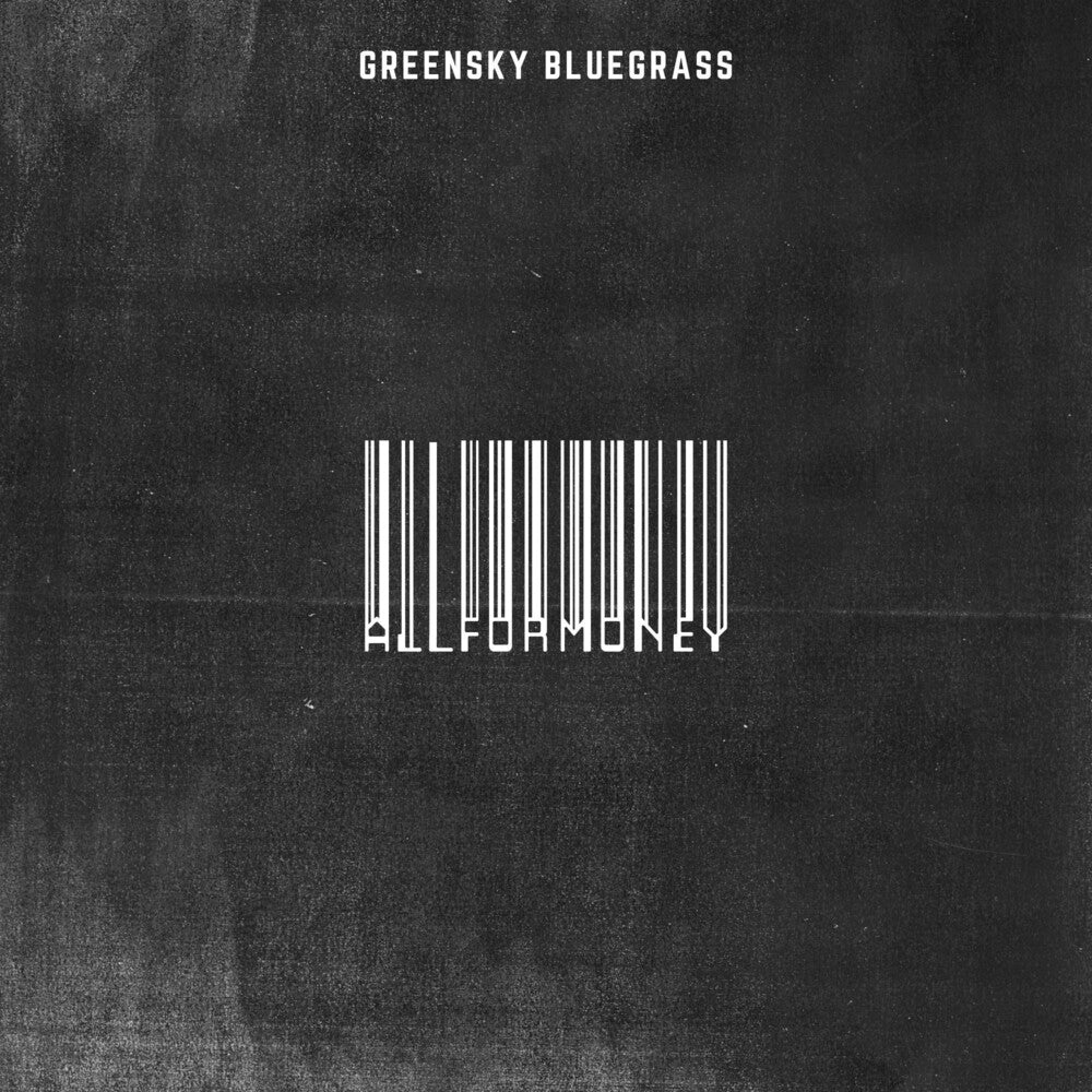 the album cover for Greensky Bluegrass - All For Money