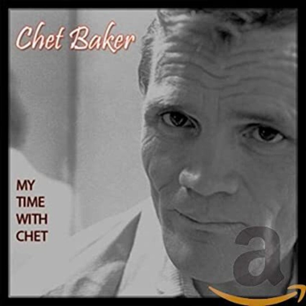 the album cover for Chet Baker - My Time With Chet