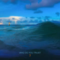 the album cover for Papa Roach - Who Do You Trust? [LP]