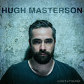 the album cover for Hugh Masterson - Lost + Found