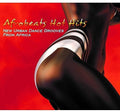 the album cover for Afrobeats Hot Hits New Urban Dance Grooves / Var - Afrobeats Hot Hits: New Urban Dance Grooves From Africa / Various