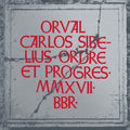 the album cover for Orval Sibelius Carlos - Ordre Et Progres