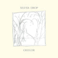 the album cover for Gregor - Silver Drop [Colored Vinyl] (Can)