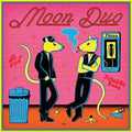 the album cover for Moon Duo - Jukebox Babe / No Fun [Import Limited Edition Vinyl Single]