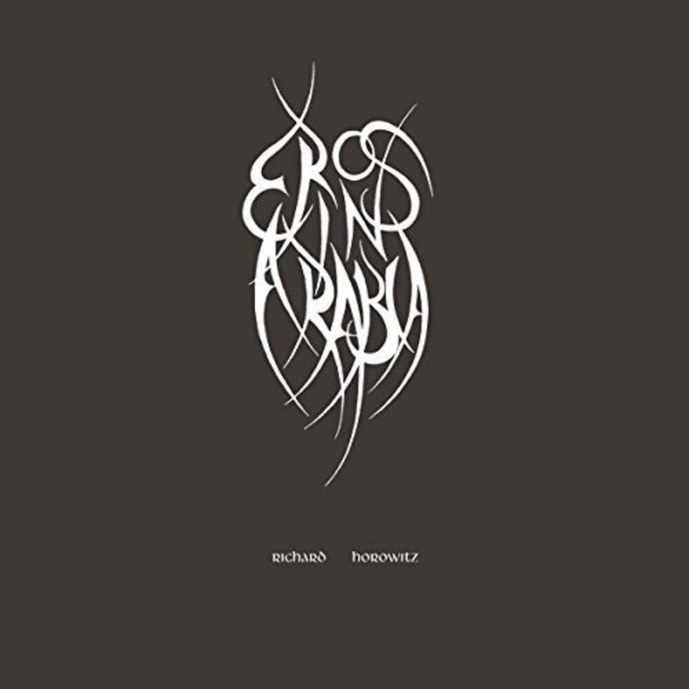 the album cover for Richard Horowitz - Eros In Arabia (Uk)